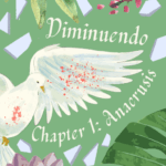 Diminuendo - Chapter 1: Anacrusis