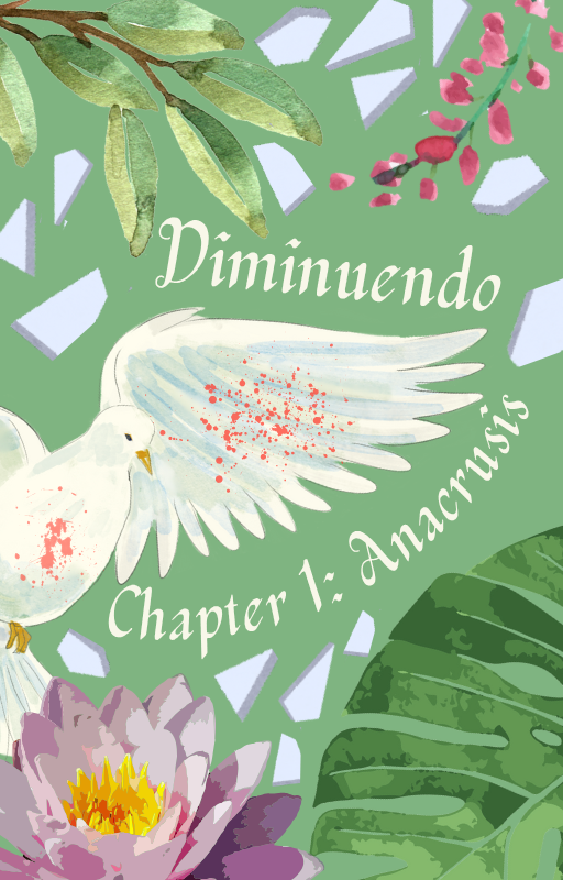 Diminuendo – Chapter 1: Anacrusis